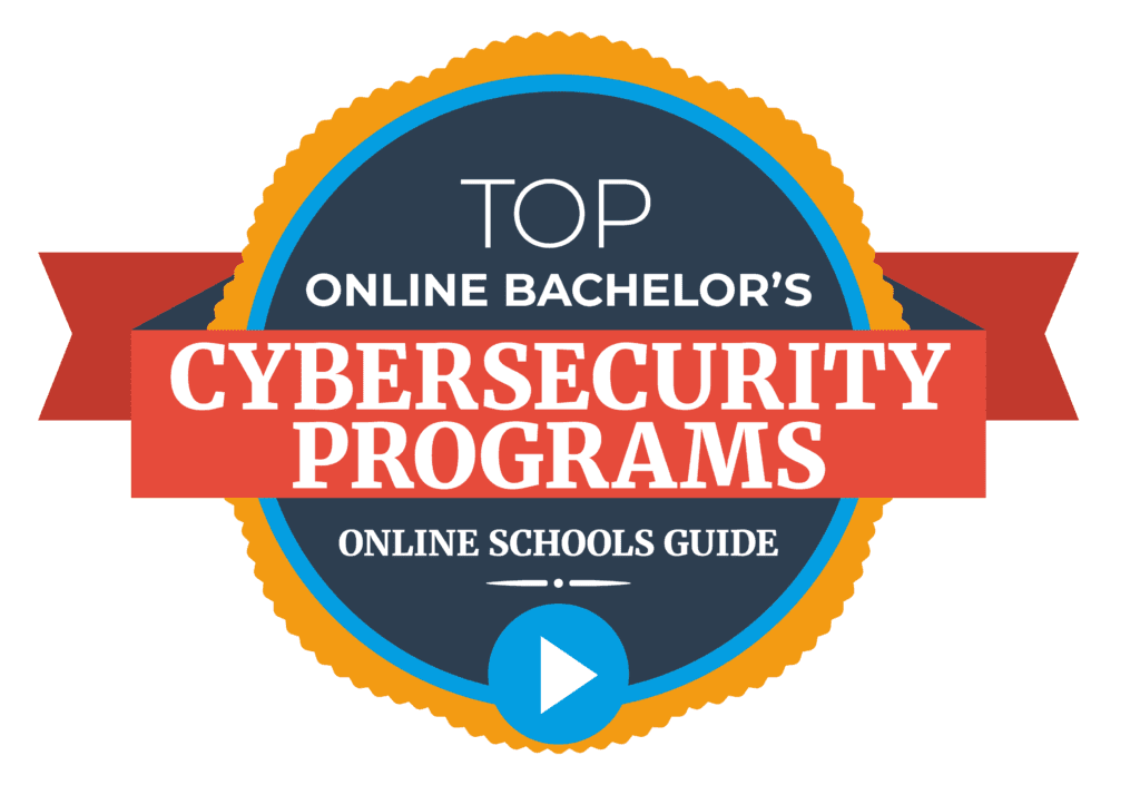 10 Top Online Bachelor’s In Cybersecurity Programs – Online Schools Guide